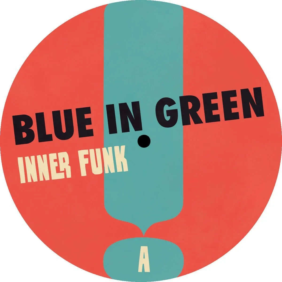 Blue In Green - Inner Funk