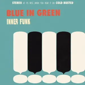 Blue In Green - Inner Funk